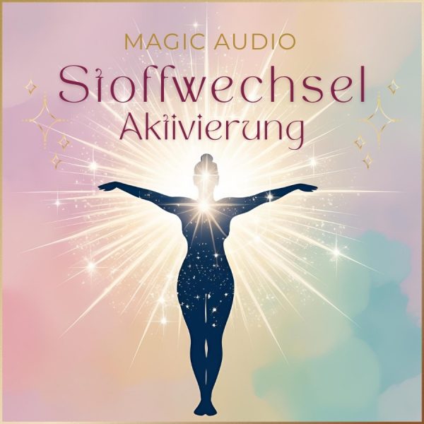 Stoffwechsel Aktivierung - Magic Audio