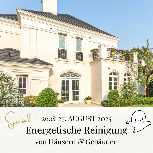 Onlinekurs Energetische Hausreinigung 26. & 27. August