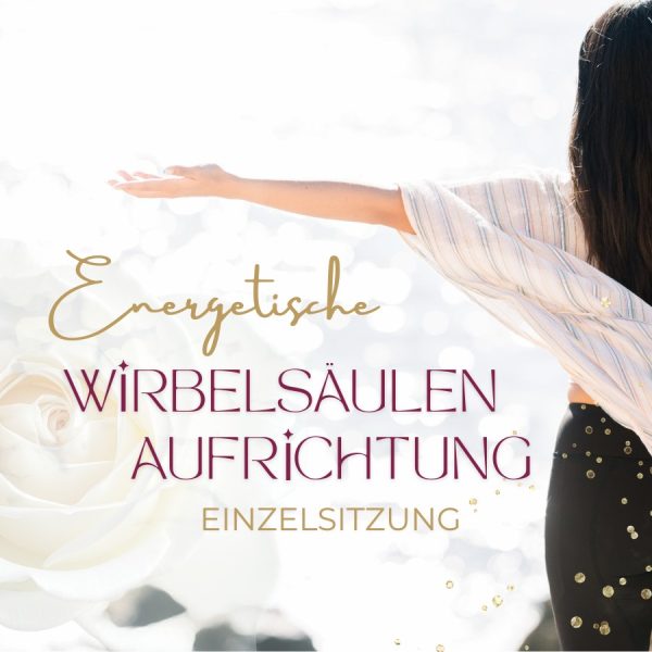 Energetische Wirbelsäulenaufrichtung Einzelsitzung