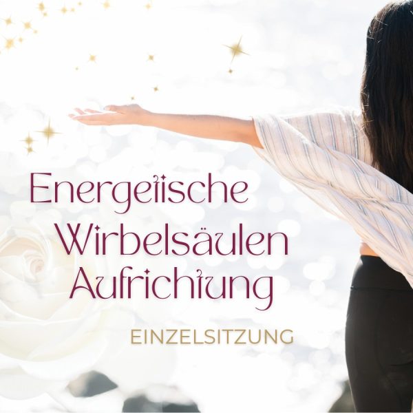 Energetische Wirbelsäulenaufrichtung Einzelsitzung