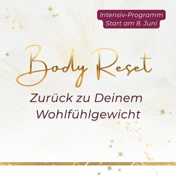 Body Reset - Zurück zu Deinem Wohlfühlgewicht
